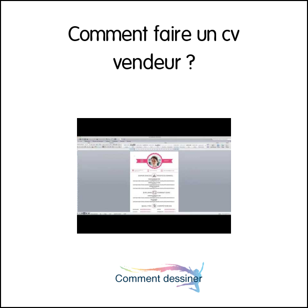 Comment faire un cv vendeur